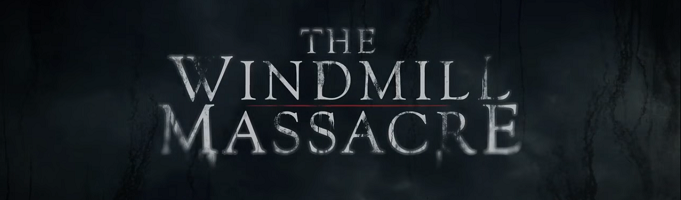 The Windmill Massacre (2016) official teaser trailer